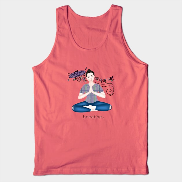 inner critic Tank Top by Breathe Serene 